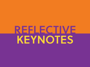 Reflective Keynotes